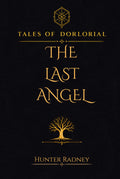 Tales of Dorlorial: The Last Angel