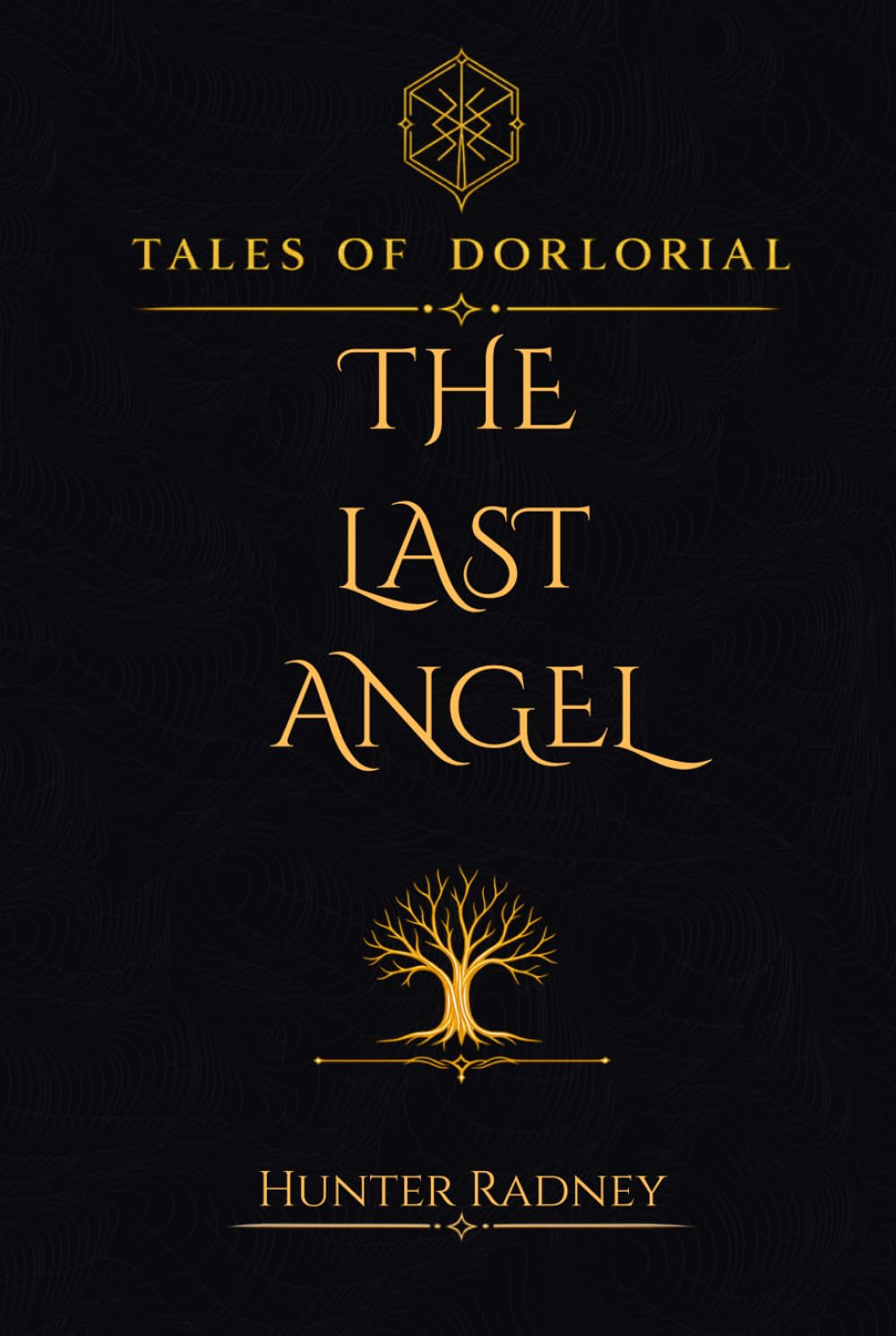 Tales of Dorlorial: The Last Angel