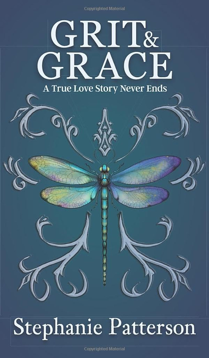 Grit & Grace: A True Love Story Never Ends