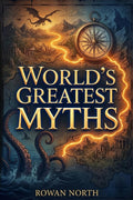 World’s Greatest Myths: A Young Explorer's Guide to Gods, Creatures, Legends, and Lost Empires (B&W Edition)