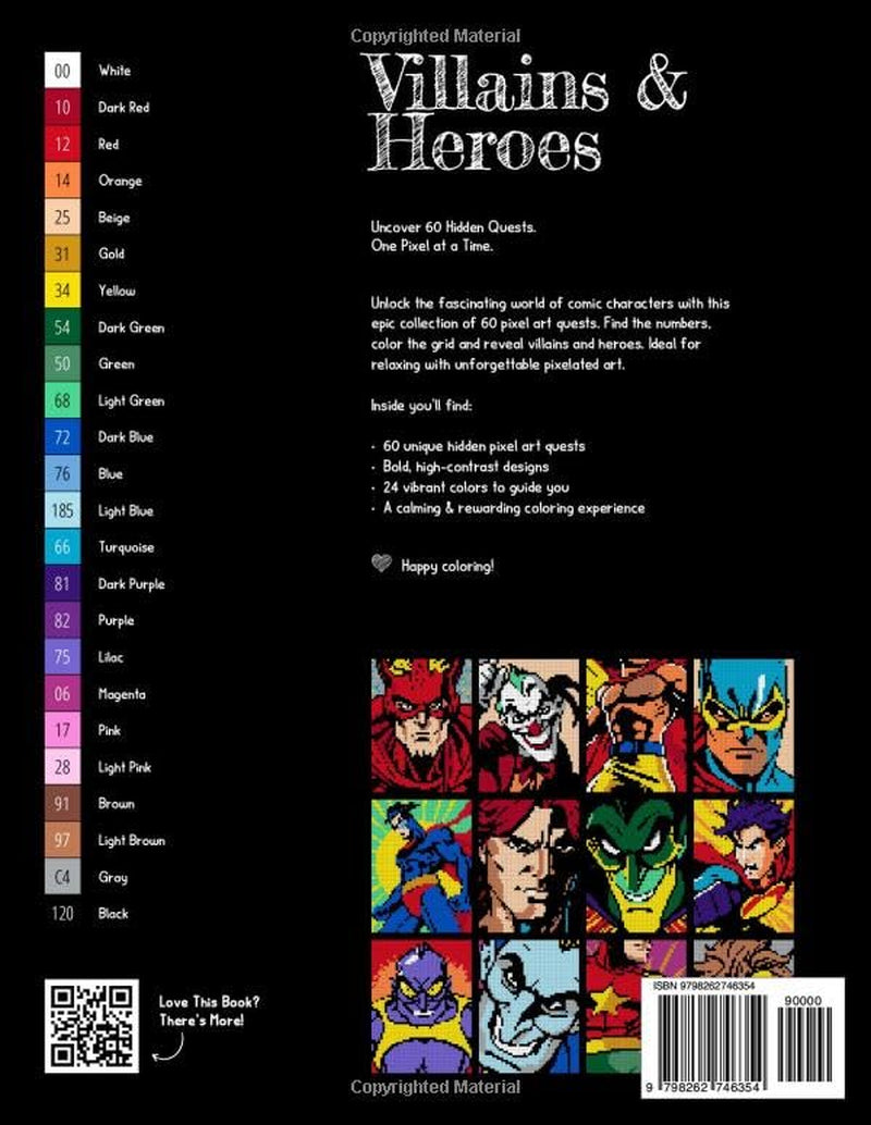 Villains & Heroes • Color by Number • 60 Pixel Quests, Comic Art (Black Edition): Coloring Book for Adults, an Immersive Coloring Adventure for Geek ... Seeking Creative Stress Relief #DuduQuests