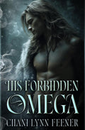 His Forbidden Omega: A Dark MM Omegaverse Romance (Beguiled Omegas)