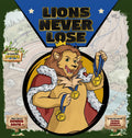 Lions Never Lose