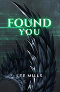 Found You: Iron Will Series