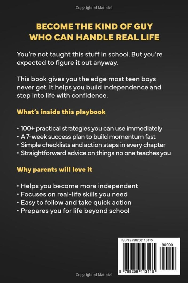 Ultimate Life Skills Playbook for Teen Boys: 100+ Essential Strategies to Build Self-Confidence, Independence, Effective Communication, Money & Time Management Skills (Self-Help Gift Books for Teens)