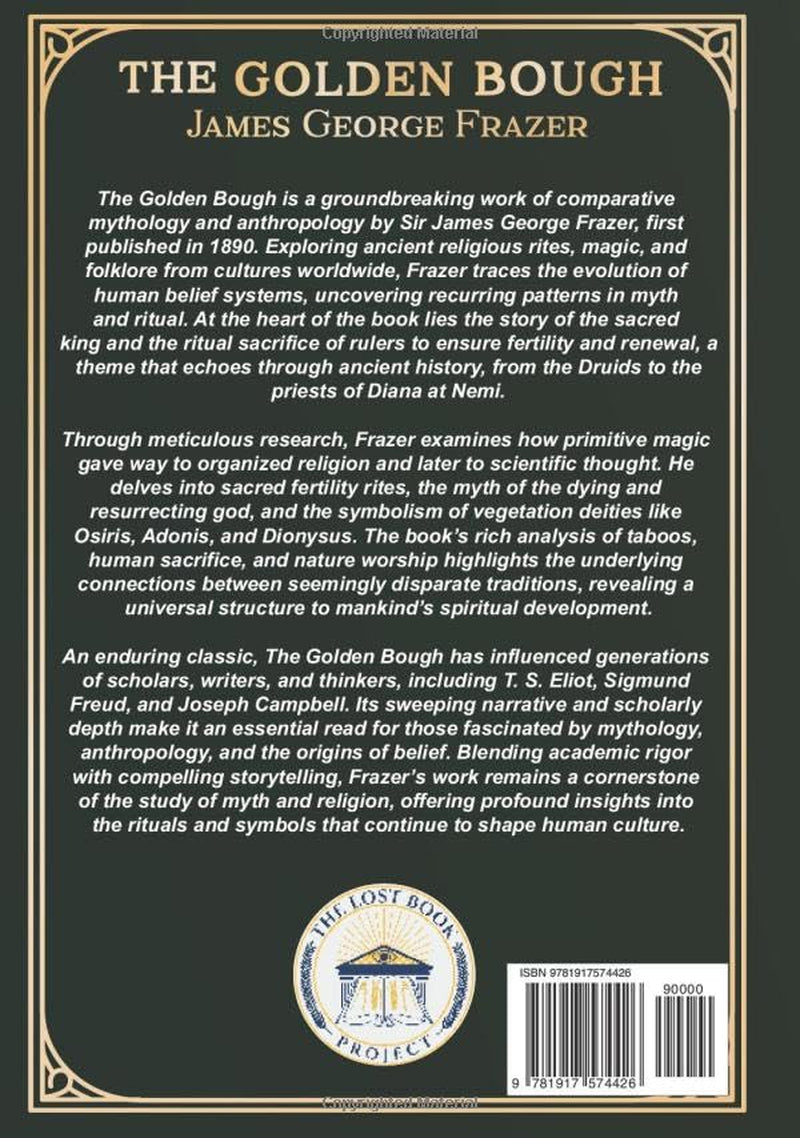 The Golden Bough: A Study of Magic and Religion - Unabridged & Illustrated