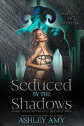 Seduced by the Shadows: Grace's Story (Institute of Madness)