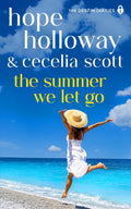 The Summer We Let Go (The Destin Diaries)