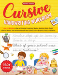 Cursive Handwriting Workbook: Just 15 Minutes a Day to Develop Creativity, Master Spelling Skills, Read Letters, Words, and Sentences with Real Clues, Learn Science Facts, and More