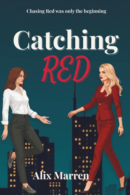 Catching Red (The Red Duet)