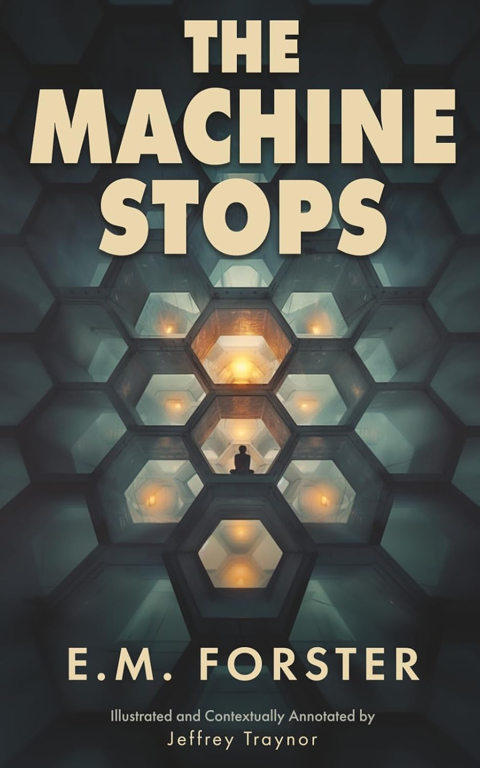 The Machine Stops: Illustrated and Contextually Annotated