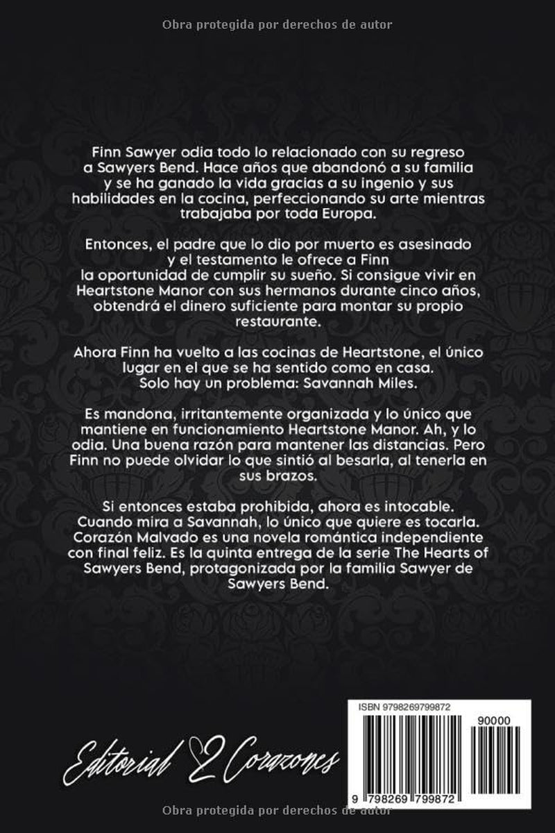 Corazón Malvado: Un Romance de Multimillonarios (Los Corazones de Sawyers Bend) (Spanish Edition)