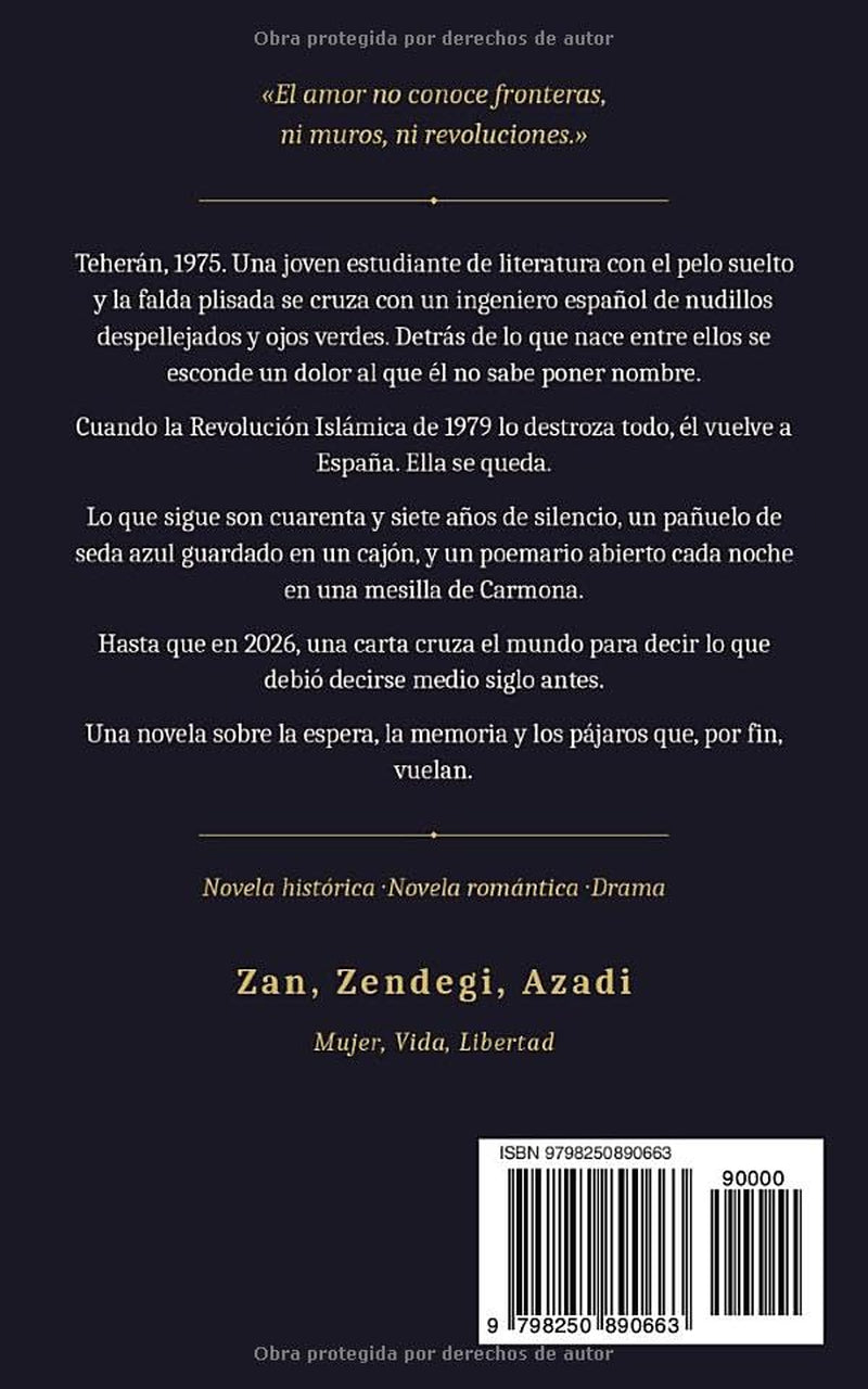 LOS PÁJAROS DE ISFAHÁN (Spanish Edition)