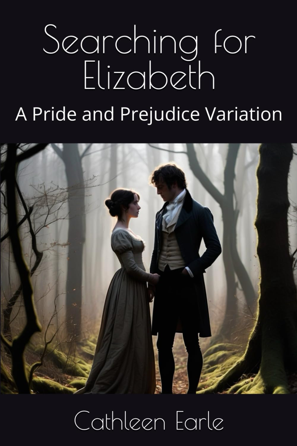 Searching for Elizabeth: A Pride and Prejudice Variation