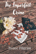 The Imperfect Crime
