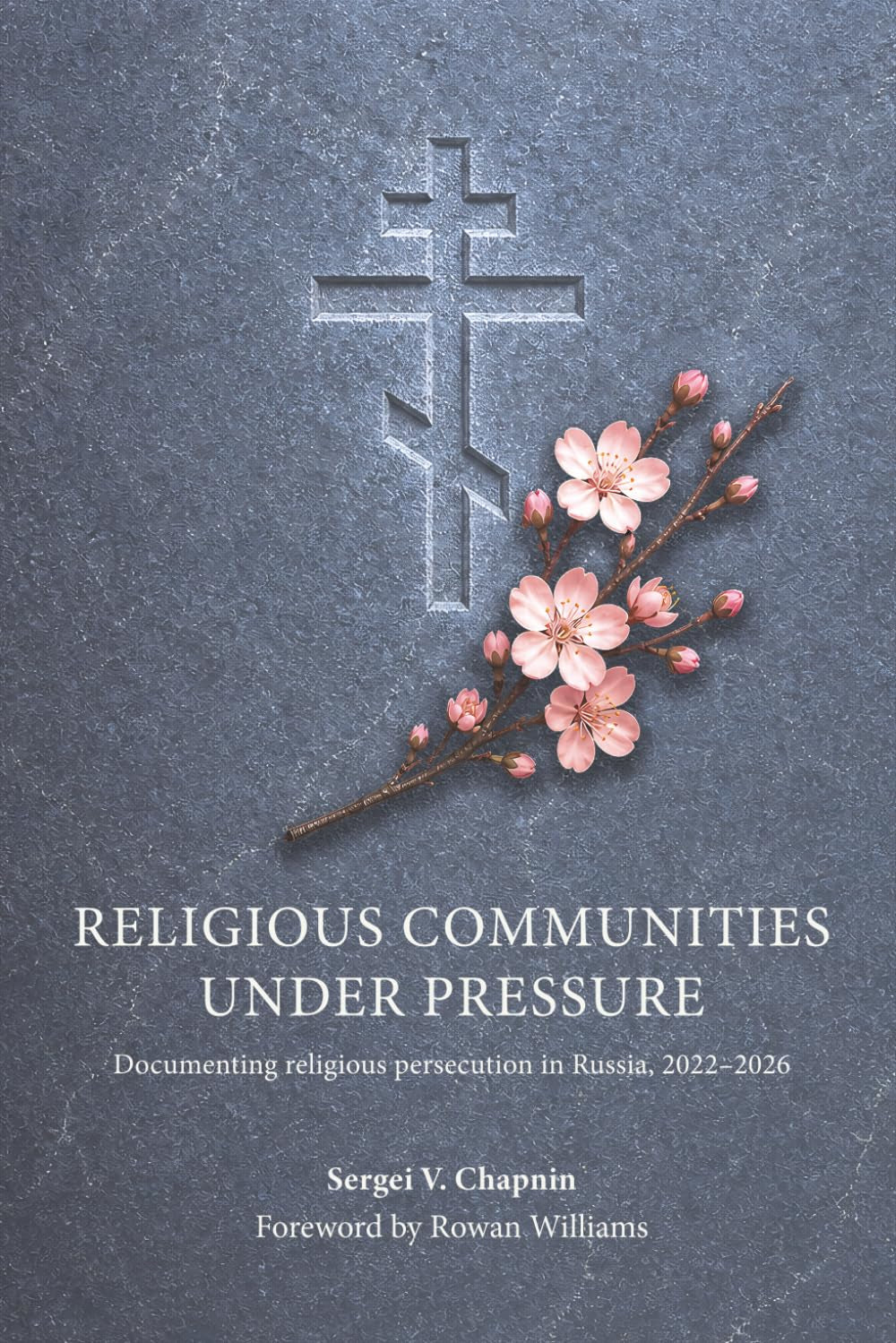 Religious Communities Under Pressure: Documenting Religious Persecution in Russia 2022–2026