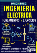 Fundamentos y Ejercicios de Ingeniería Eléctrica para Principiantes: Guía completa de electrotecnia desde cero con circuitos en corriente continua y ... resueltos paso a paso (Spanish Edition)