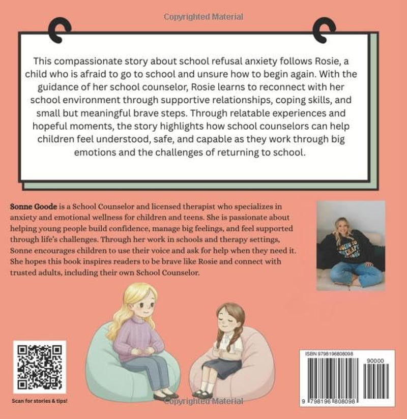 Rosie Refuses: A story about learning to face school, one brave step at a time.