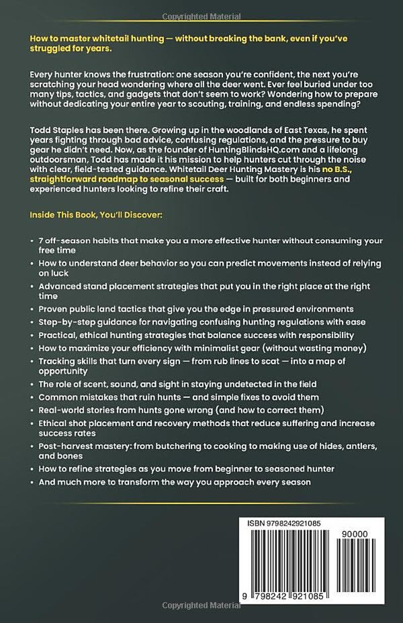 Whitetail Deer Hunting Mastery: The Complete No B.S. Ethical Deer Hunting Guide with Advanced Stand Placement, Public Land Success, and Behavioral Insights (Whitetail Deer Hunting Roadmap)