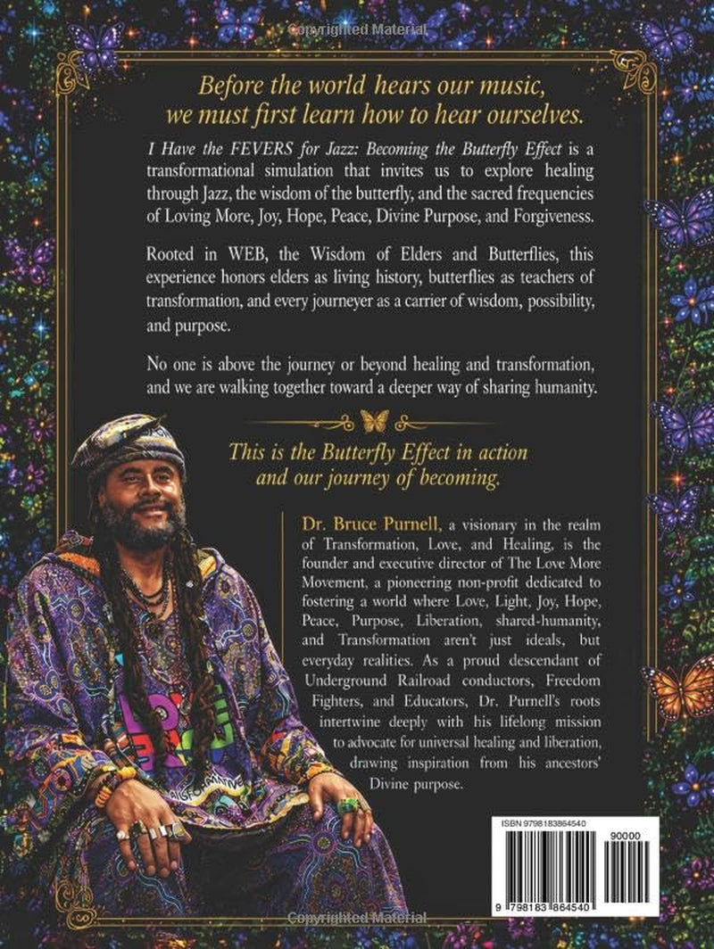 I Have The FEVERS For Jazz: Becoming the Butterfly Effect