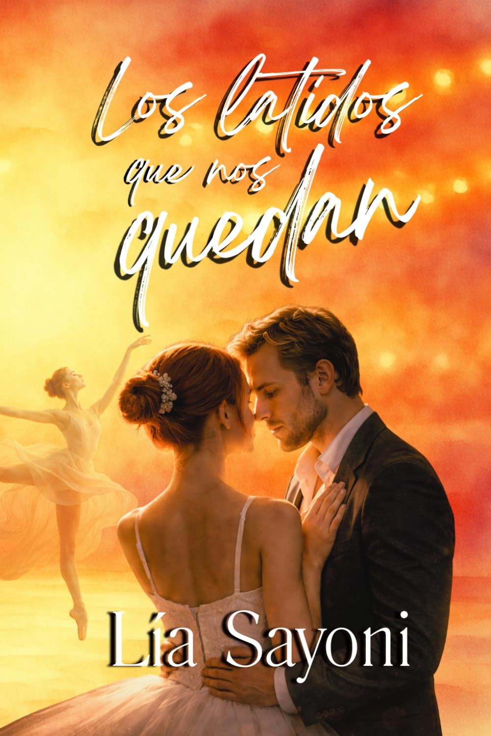 Los latidos que nos quedan: Novela romántica contemporánea sobre segundas oportunidades, perdón y amor (Spanish Edition)