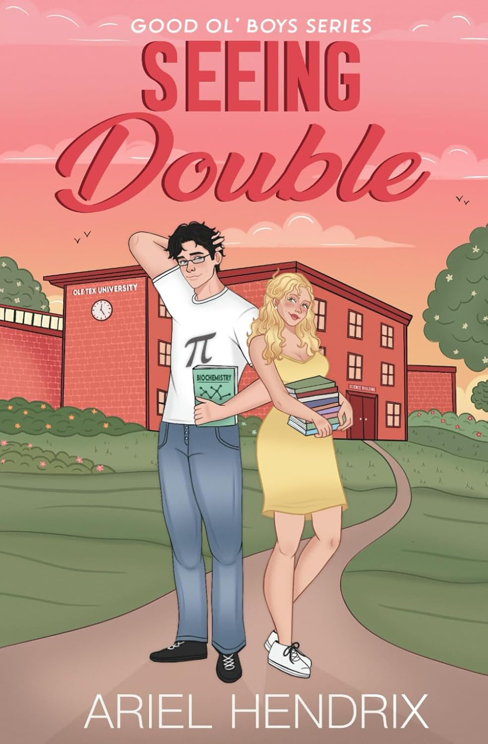 Seeing Double: A Nerd Boy/Popular Girl College Romance (Good Ol' Boys Series)