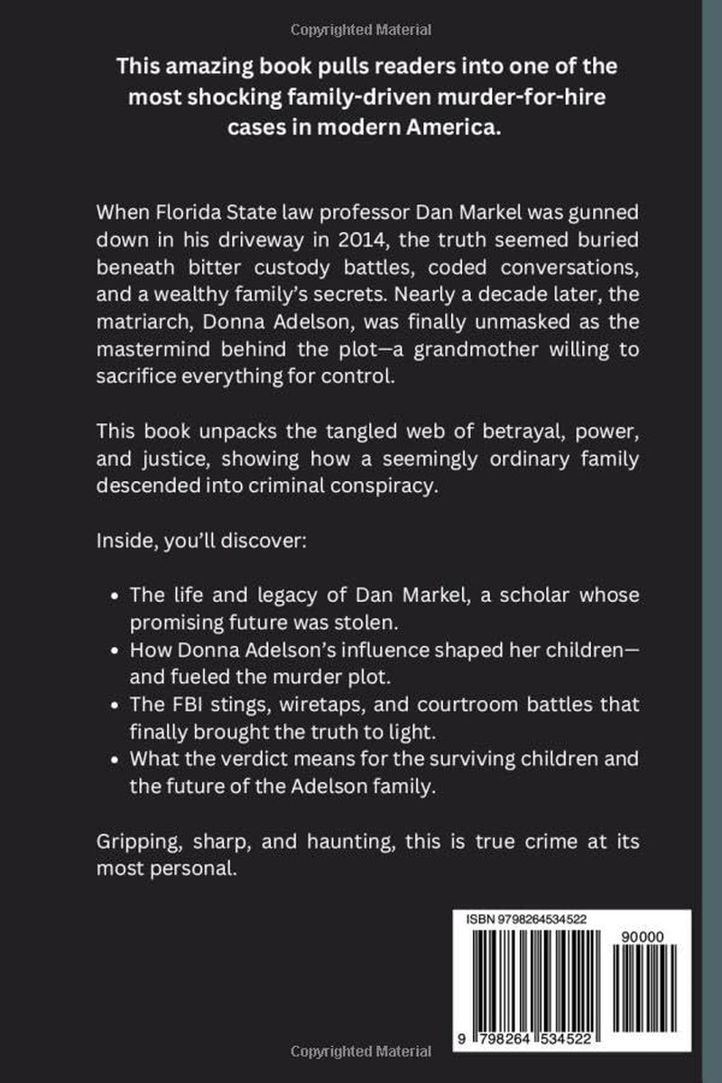 Murder in Tallahassee: The Donna Adelson Trial and the Plot to Kill Dan Markel (Trend Breakers)