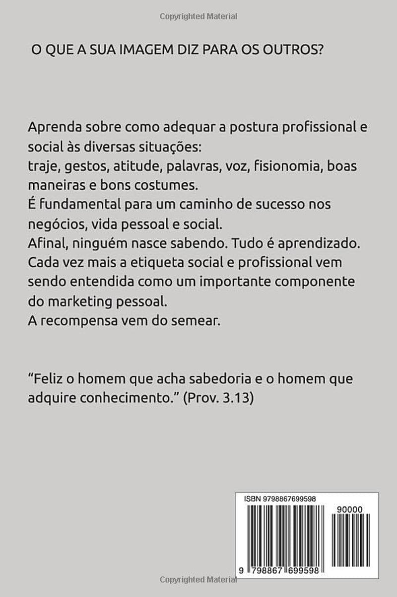 Etiqueta Social e Profissional: Vista-se para o sucesso (Portuguese Edition)