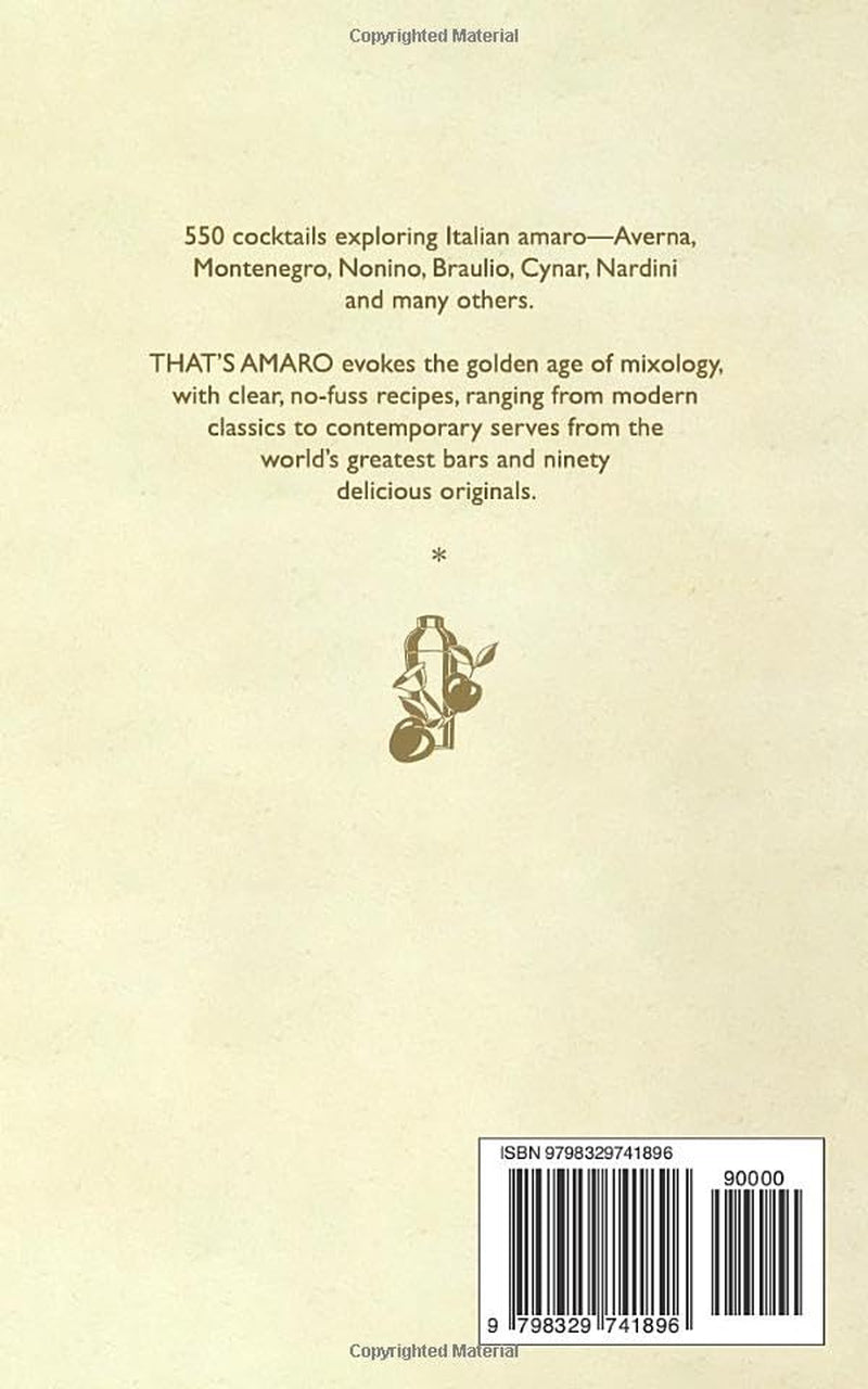 That's Amaro: An Amaro Cocktail Book (Clapham Cocktails)