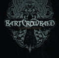 Bart Crow Band: Heartworn Tragedy