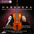 Habanera - Music for Eight Cellos & Voice