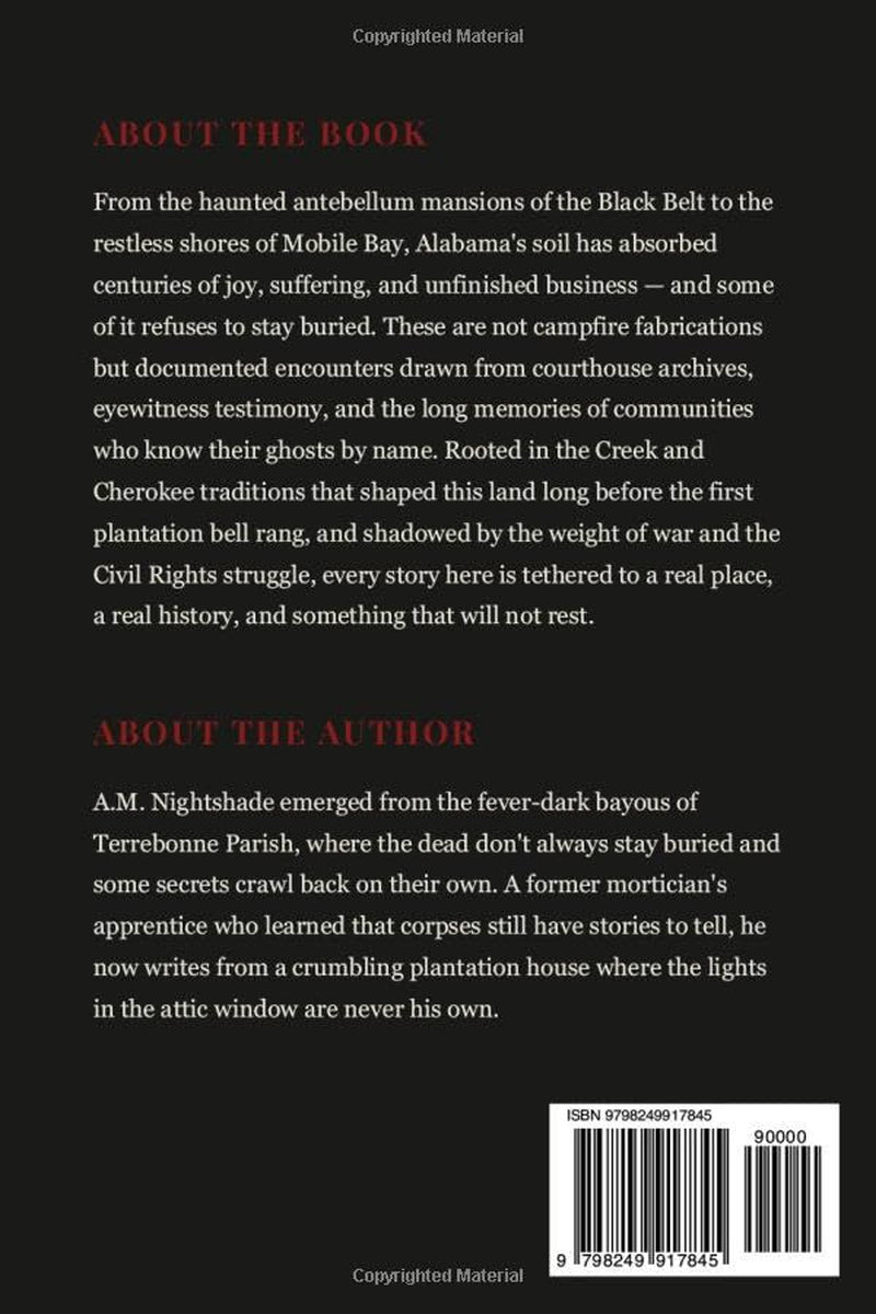 Alabama: True Hauntings, Urban Legends, and Paranormal Encounters from the Heart of Dixie (Spooky Stories: America's Haunted States)