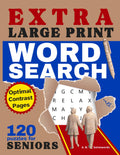 Extra Large Print Word Search for Seniors: 120 Easy-to-Read Puzzles with Simple Directions, Clear Layouts, and Relaxing Themes (EverRelax Search Collection)