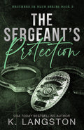 The Sergeant's Protection (Brothers in Blue #3) (Volume 3)