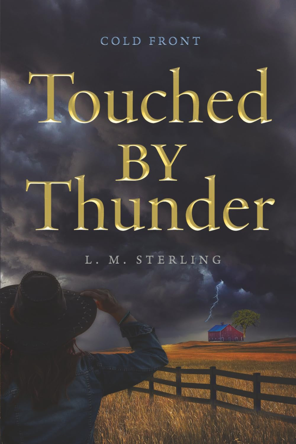 Touched by Thunder (Cold Front)