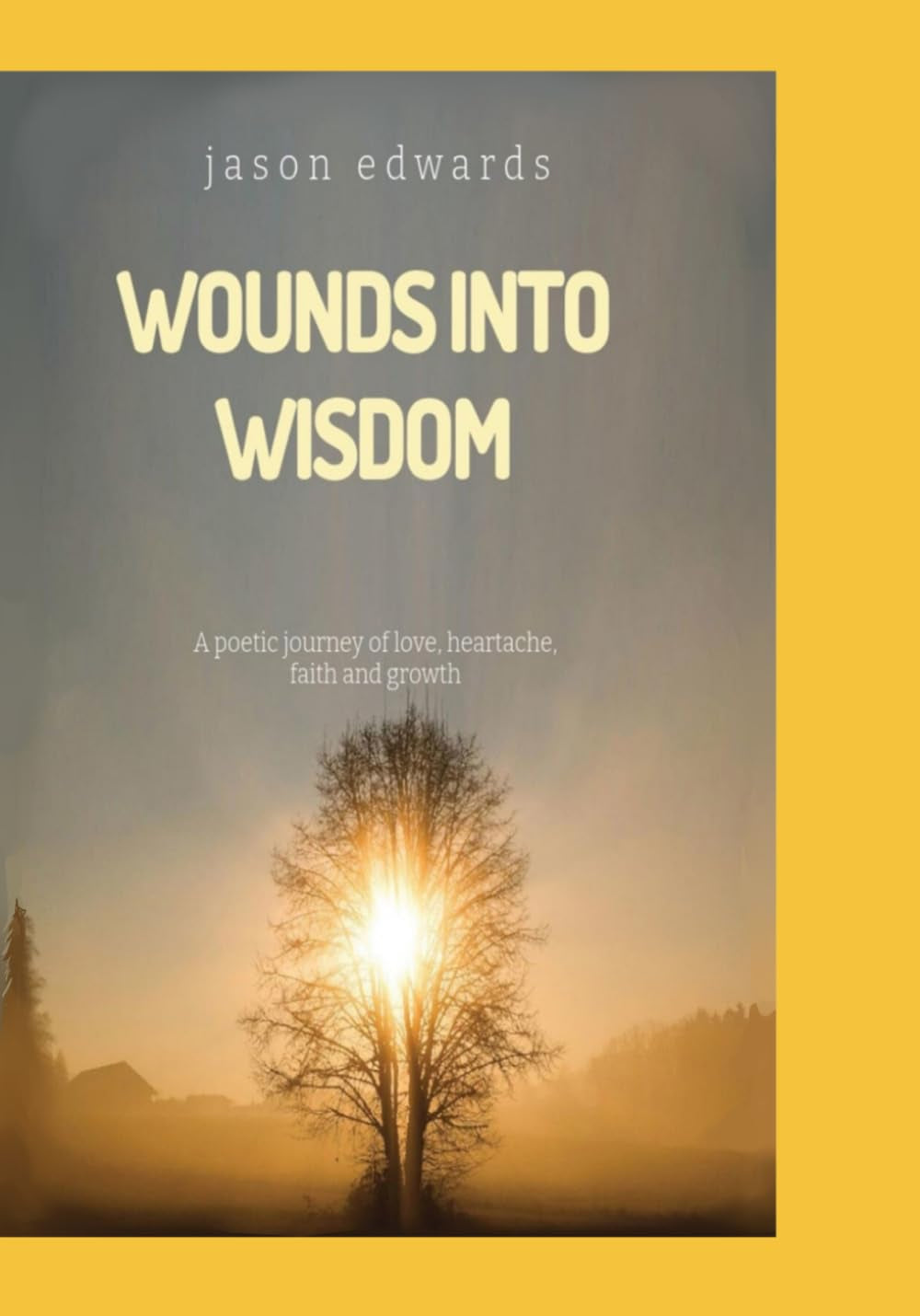 Wounds Into Wisdom