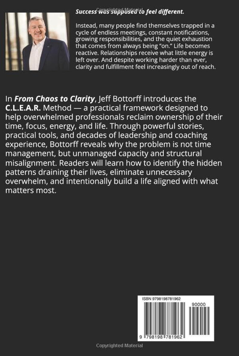 From Chaos to Clarity: A Clear Path to Purposeful Living