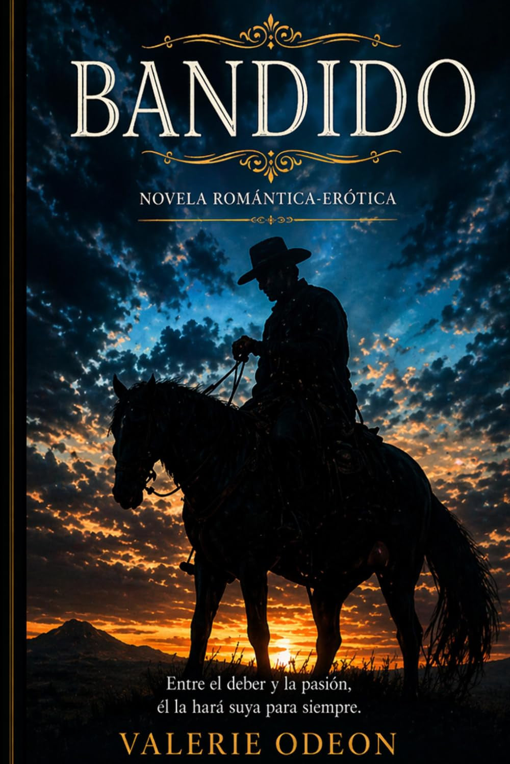 BANDIDO: Novela Romantica de Valerie Odeon. (Spanish Edition)