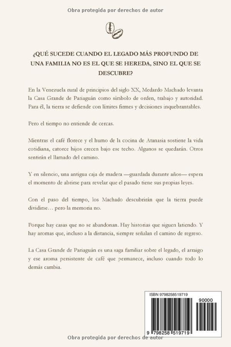 La Casa Grande de Pariaguán (Spanish Edition)