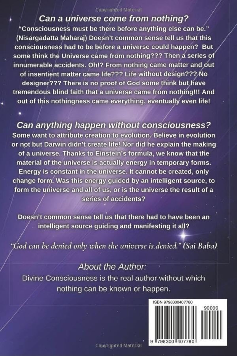 A Universe from Consciousness: Nothing comes from Nothing