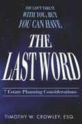The Last Word: 7 Estate Planning Considerations