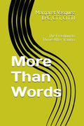 More Than Words: The Freedom to Thrive After Trauma