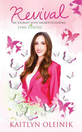 Revival: My Journey with Neuropsychiatric Lyme Disease
