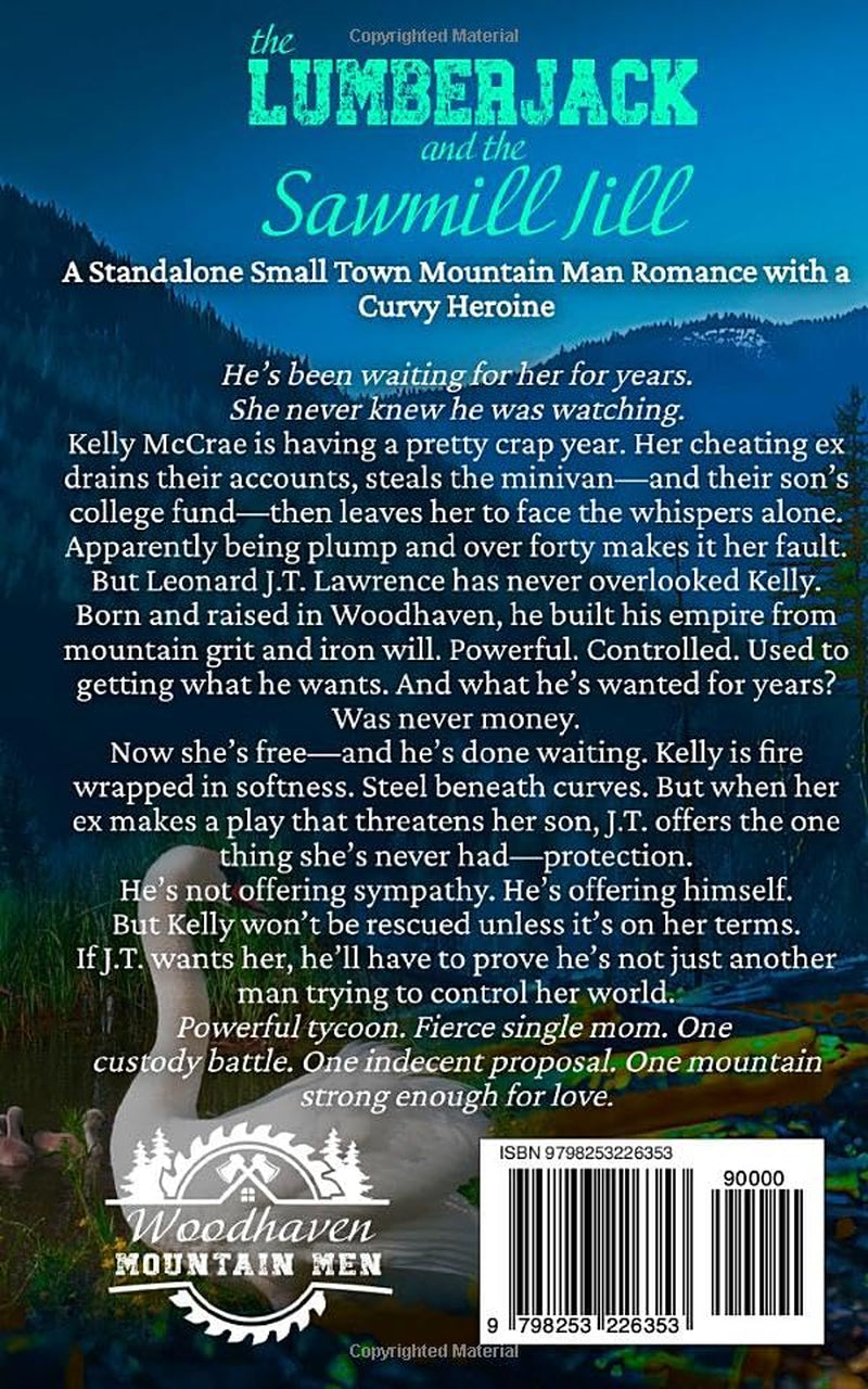 The Lumberjack and the Sawmill Jill: A Standalone Small Town Mountain Man Romance with a Curvy Heroine (Woodhaven Mountain Men)