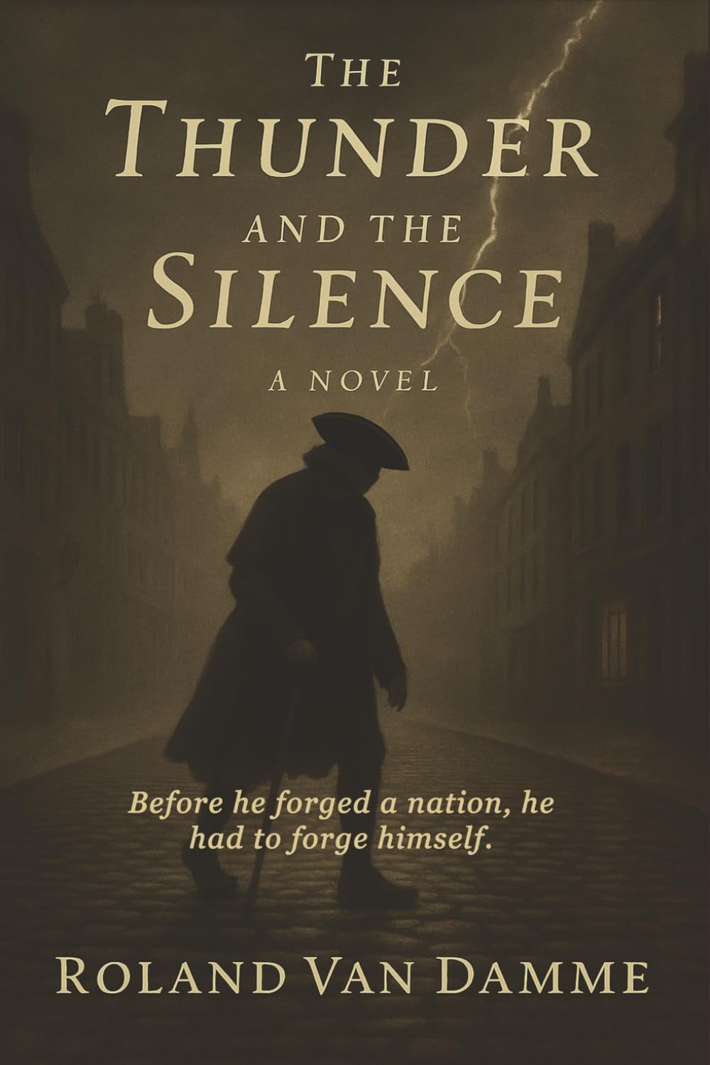 The Thunder and the Silence: A Novel