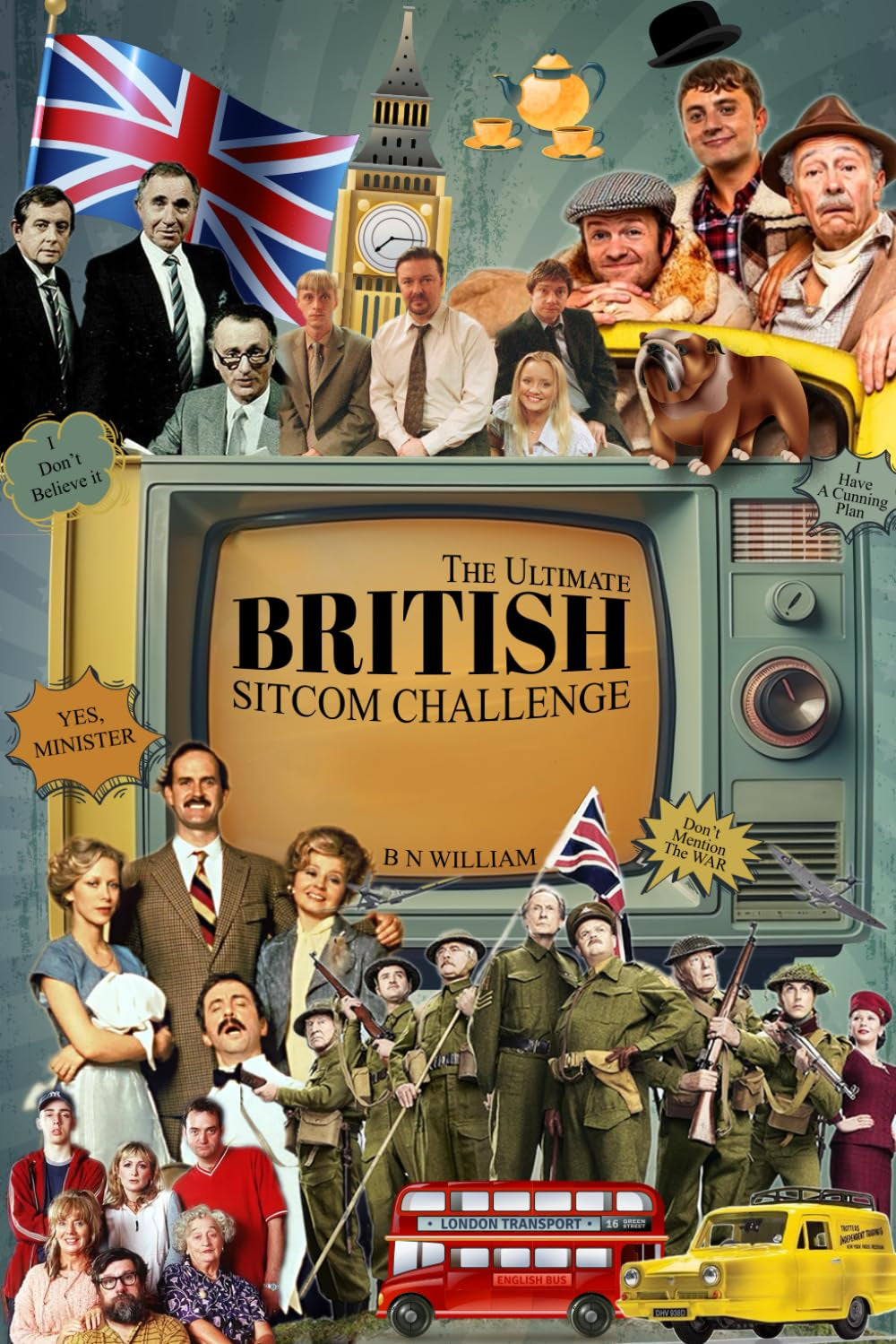 The Ultimate British Sitcom Challange: Adult Fun Themed Trivia and Quiz Book