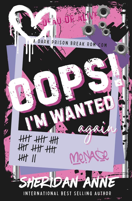Oops! I'm Wanted Again: A Dark Prison Break Rom Com