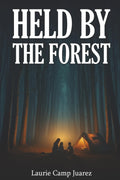 Held By The Forest