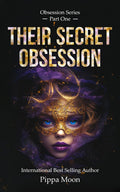 Their Secret Obsession - Part One: Obsession Series