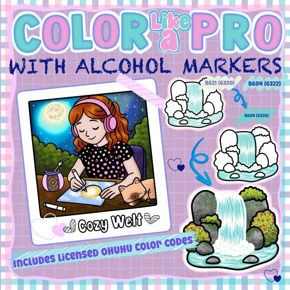 COLOR LIKE A PRO – WITH ALCOHOL MARKERS: Step-by-Step Guide to Coloring: Learn and Train Realistic Effects, Blending, Shadows, Gradients, Light, ... and Advanced Colorists (Cozy Welt (eng.))